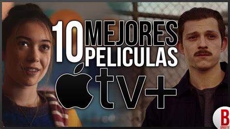 mejores peliculas en apple tv|serie apple tv mejor.